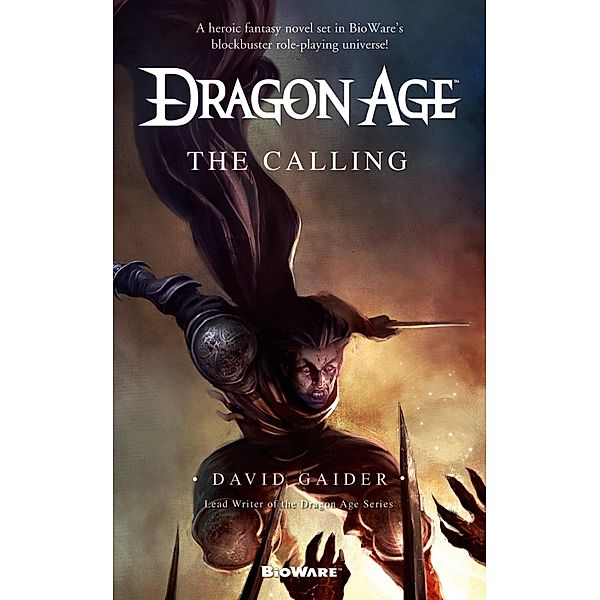 Dragon Age: The Calling / Dragon Age, David Gaider