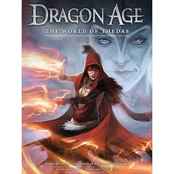Dragon Age: The World of Thedas.Vol.1, Various, David Gaider, Ben Gelinas
