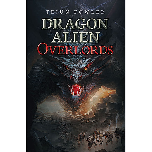Dragon Alien Overlords, Tejun Fowler