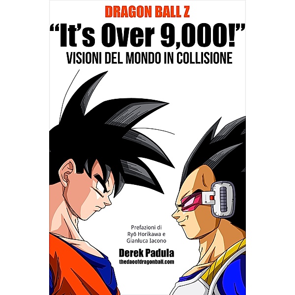 Dragon Ball Z It's Over 9,000! Visioni del mondo in collisione, Derek Padula