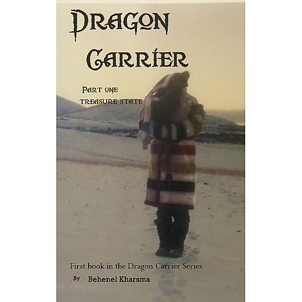 Dragon Carrier Part One, Treasure State / Dragon Carrier, Behenel Kharsma