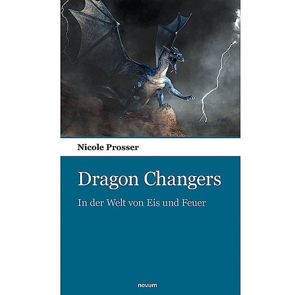 Dragon Changers, Nicole Prosser