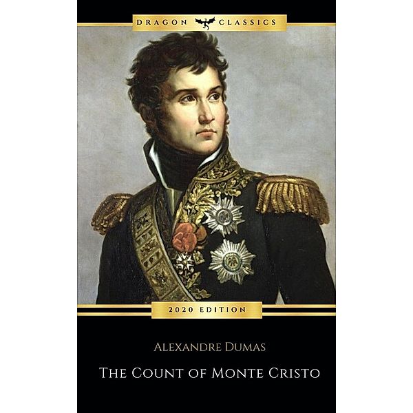 Dragon Classics: The Count of Monte Cristo (Everyman's Library), Alexandre Dumas