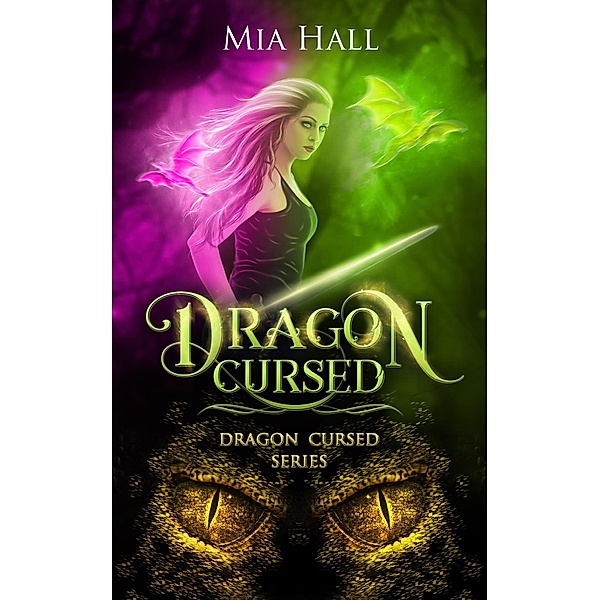 Dragon Cursed / Dragon Cursed, Mia Hall