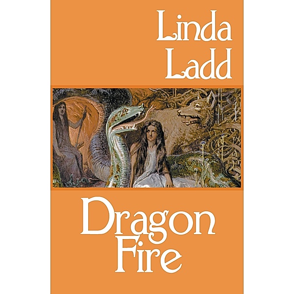 Dragon Fire / The Fire Trilogy, Linda Ladd