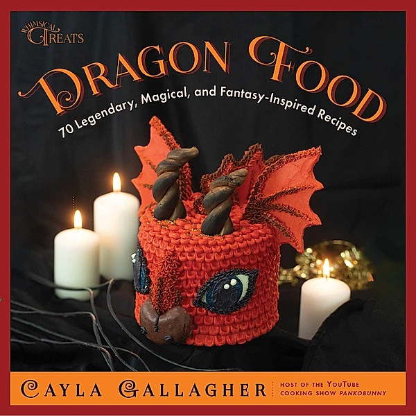 Dragon Food, Cayla Gallagher