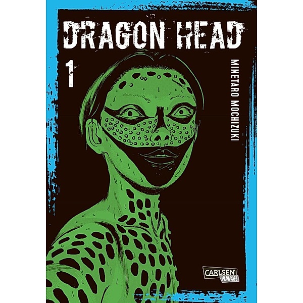 Dragon Head Perfect Edition Bd.1, Minetaro Mochizuki