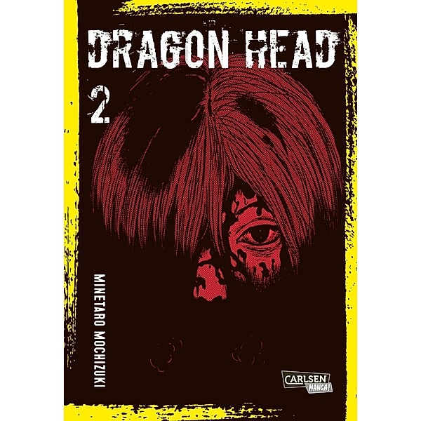 Dragon Head Perfect Edition Bd.2, Minetaro Mochizuki