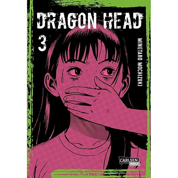 Dragon Head Perfect Edition Bd.3, Minetaro Mochizuki