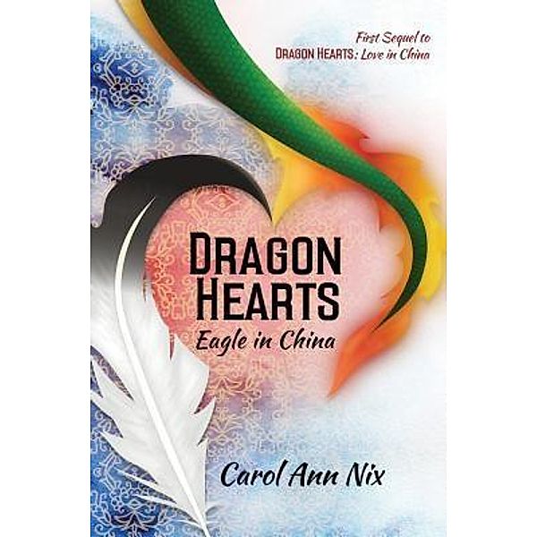 Dragon Hearts / Dragon Hearts Bd.2, Carol Ann Nix