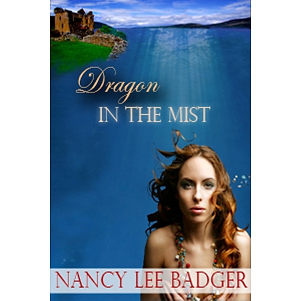 Dragon In The Mist / Nancy Lee Badger, Nancy Lee Badger