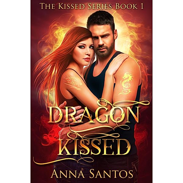 Dragon Kissed, Anna Santos