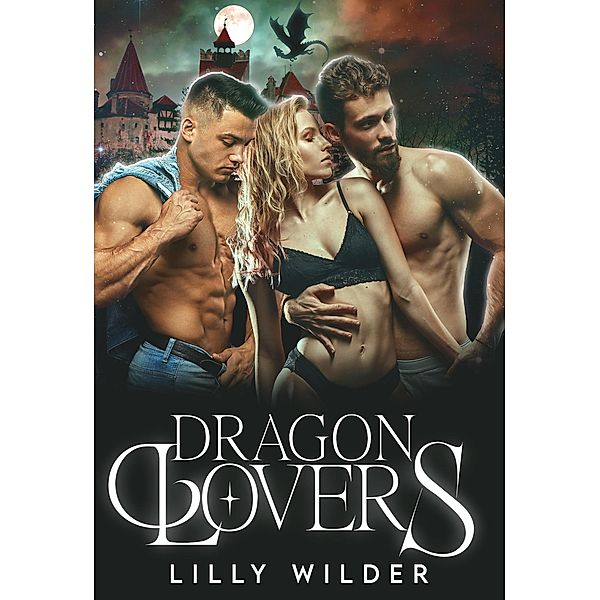 Dragon Lovers, Lilly Wilder