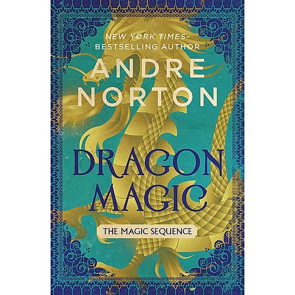 Dragon Magic / The Magic Sequence, Andre Norton