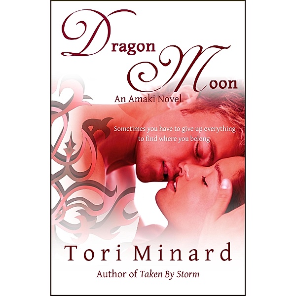 Dragon Moon: The Amaki #2 / Enchanted Lyre Books, Tori Minard