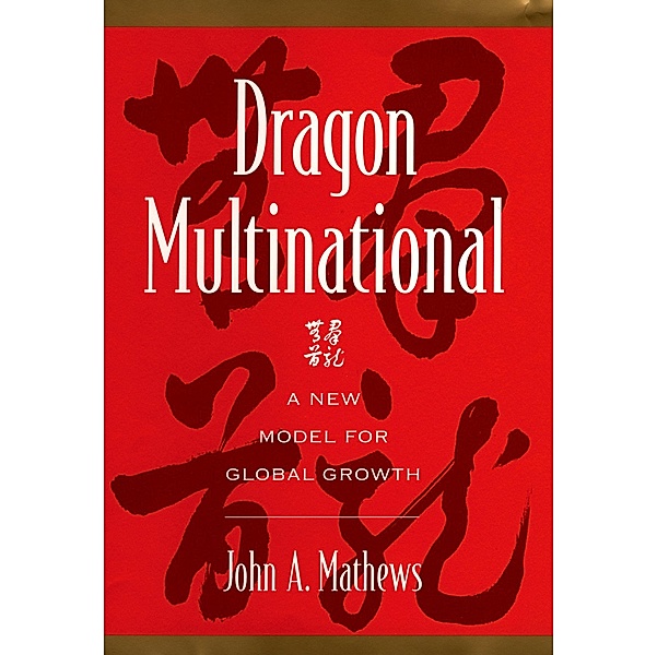 Dragon Multinational, John A. Mathews