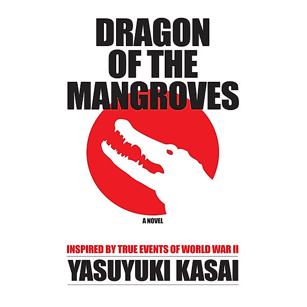 Dragon of the Mangroves, Yasuyuki Kasai