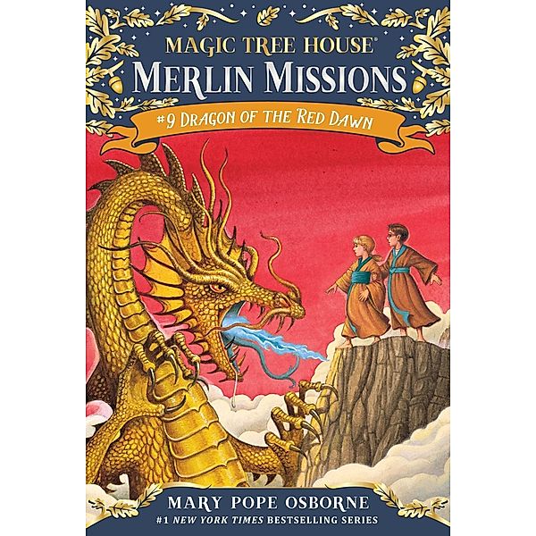 Dragon of the Red Dawn / Magic Tree House Merlin Mission Bd.9, Mary Pope Osborne