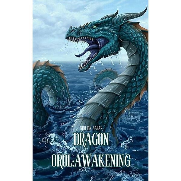 Dragon Orol: Awakening!, Nuh ibn Safar