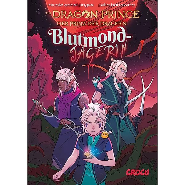 Dragon Prince - Der Prinz der Drachen 2, Nicole Andelfinger