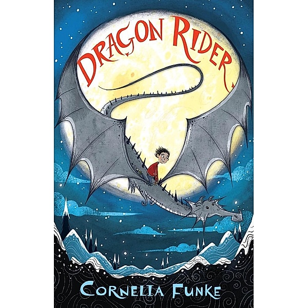 Dragon Rider / Chicken House, Cornelia Funke