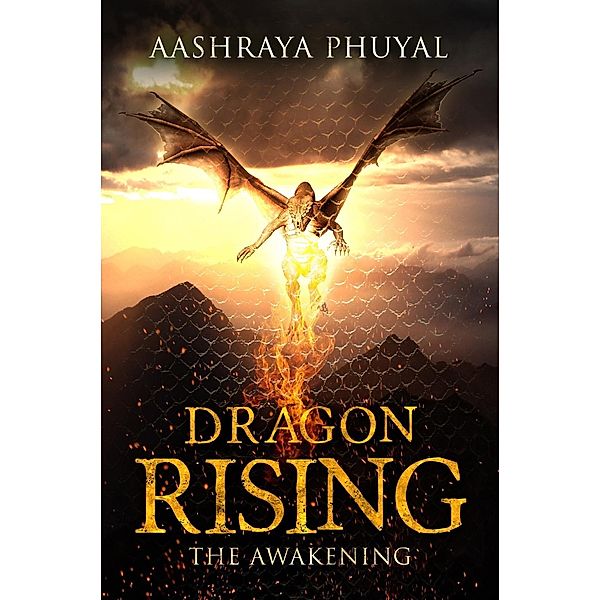 Dragon Rising, Aashraya Phuyal