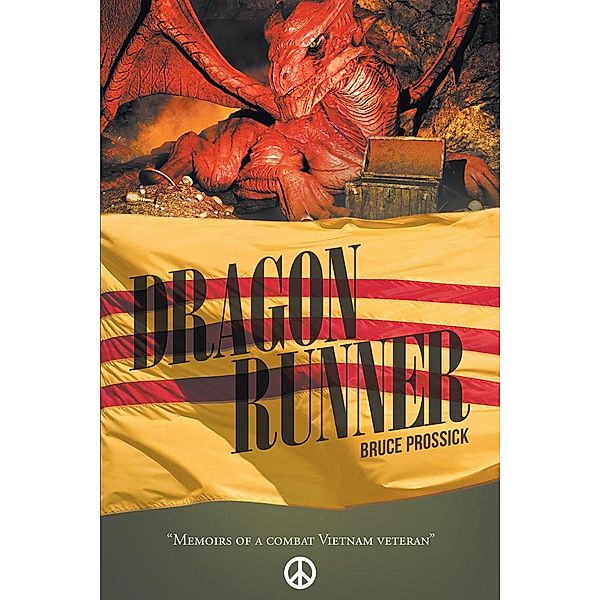 Dragon Runner / Page Publishing, Inc., Bruce Prossick