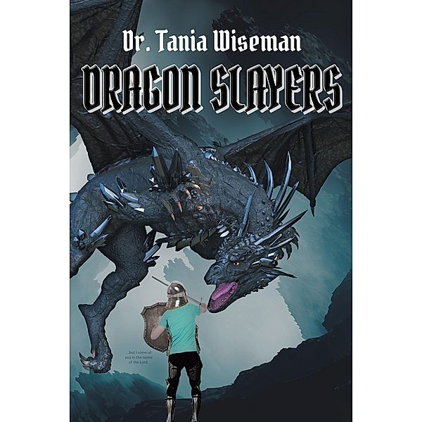 Dragon Slayers, Tania Wiseman
