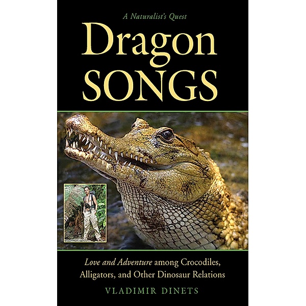 Dragon Songs, Vladimir Dinets