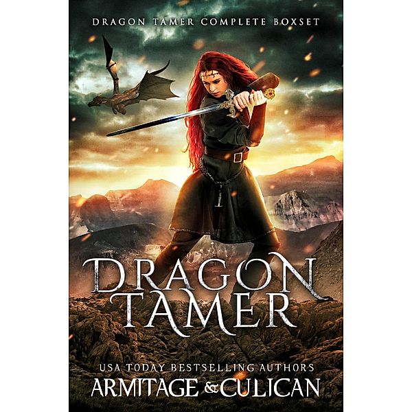 Dragon Tamer: The Complete Series, J. A. Culican, J. A. Armitage