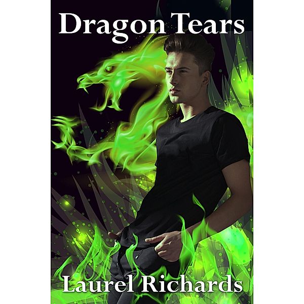 Dragon Tears (Elementals, #2) / Elementals, Laurel Richards
