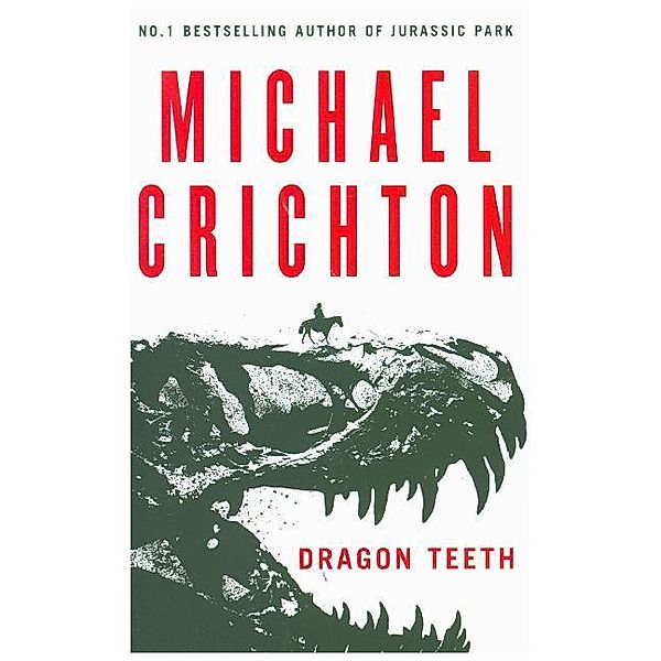 Dragon Teeth, Michael Crichton