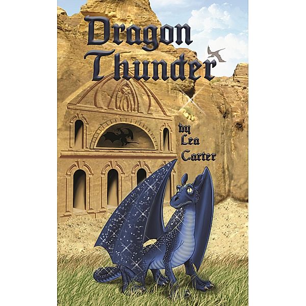 Dragon Thunder (Coddiwomple, #3) / Coddiwomple, Lea Carter