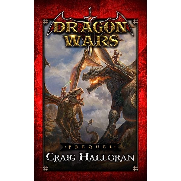 Dragon Wars: Prequel, Craig Halloran