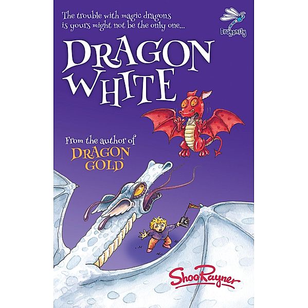 Dragon White, Shoo Rayner