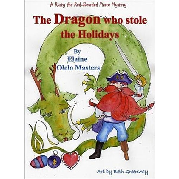 Dragon Who Stole the Holidays, Elaine Olelo Masters