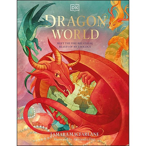 Dragon World / Mythical Worlds, Tamara Macfarlane