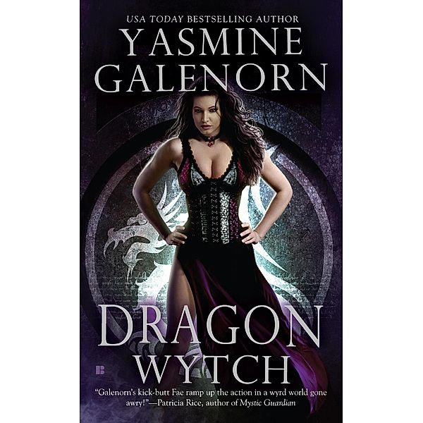 Dragon Wytch / An Otherworld Novel Bd.4, Yasmine Galenorn