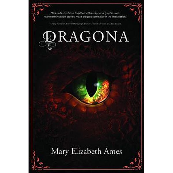 Dragona, Mary Elizabeth Ames