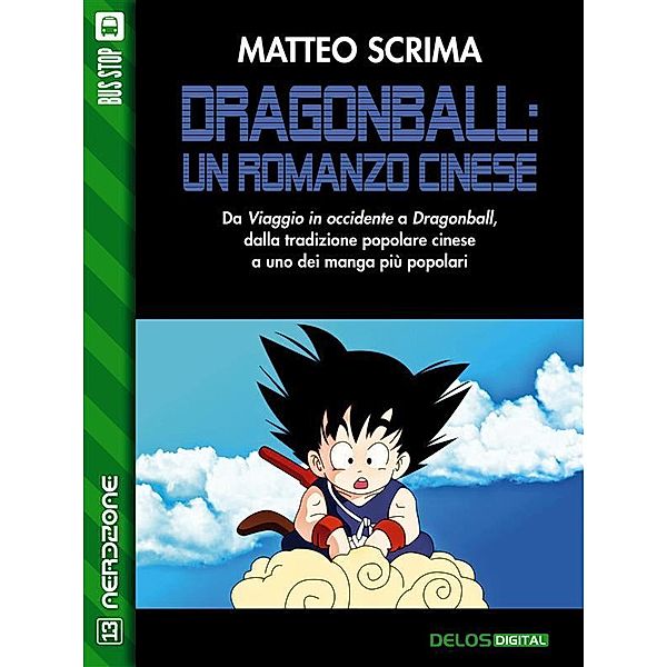 Dragonball: un romanzo cinese, Matteo Scrima