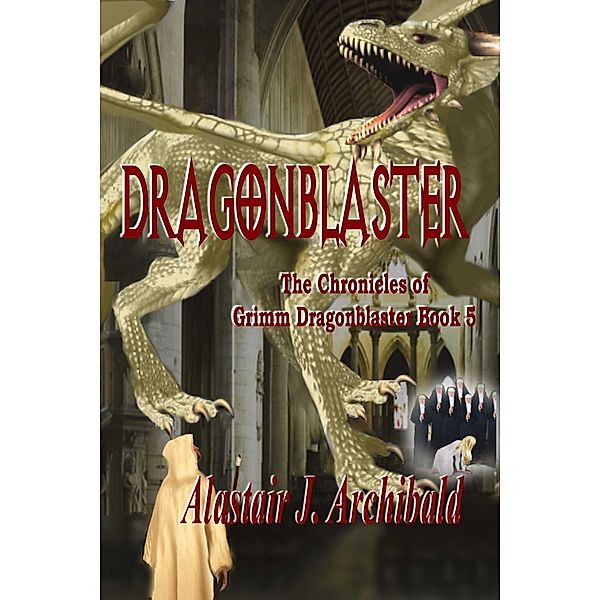 Dragonblaster, Alastair Archibald