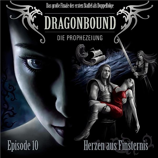 Dragonbound - 10 - Folge 10: Herzen aus Finsternis, Peter Lerf