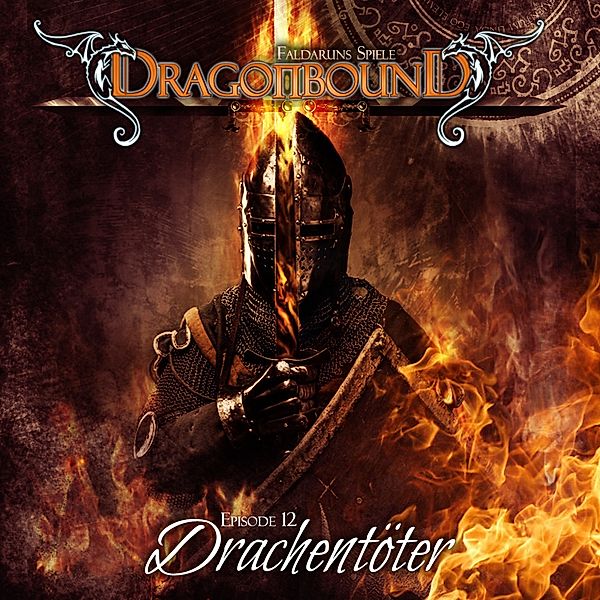 Dragonbound - 12 - Drachentöter, Peter Lerf