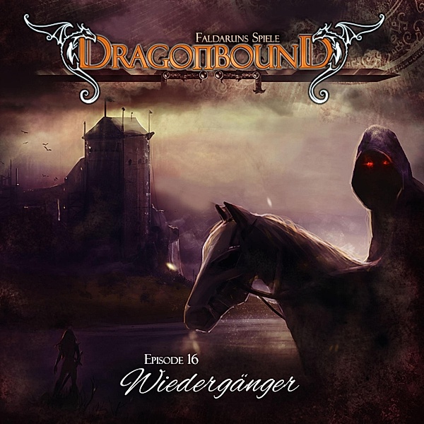 Dragonbound - 16 - Wiedergänger, Peter Lerf