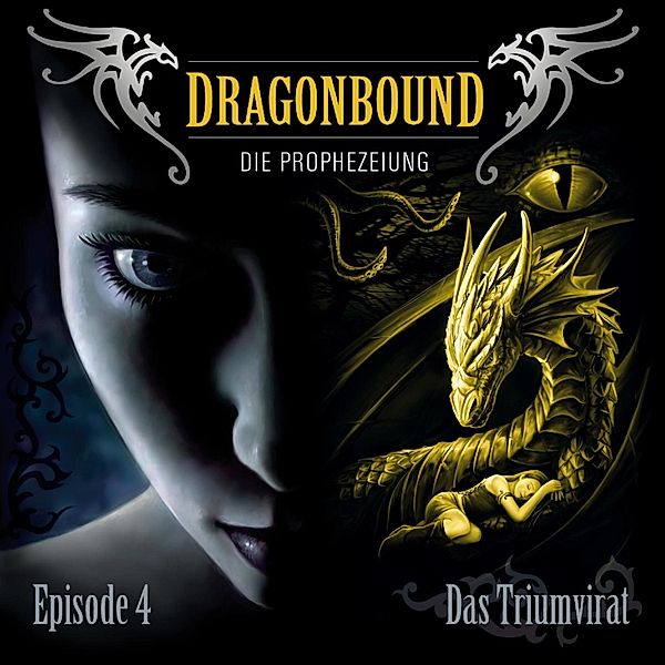 Dragonbound - 4 - Folge 04: Das Triumvirat, Peter Lerf