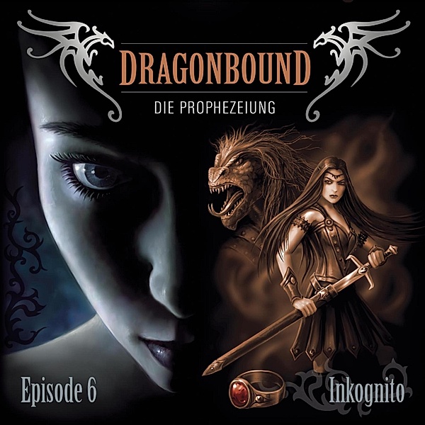 Dragonbound - 6 - Folge 06: Inkognito, Peter Lerf