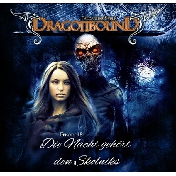 Dragonbound, Faldaruns Spiele - Die Nacht gehört den Skolniks, 1 Audio-CD, Peter Lerf