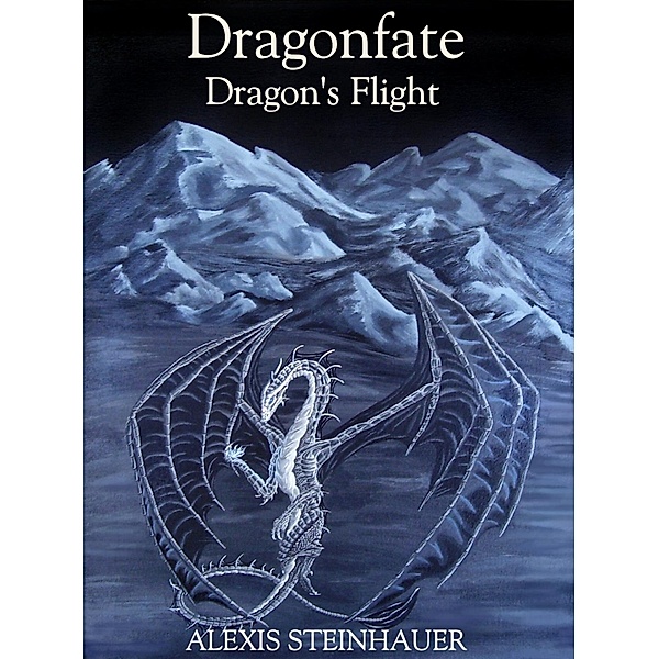 Dragonfate: Dragon's Flight, Alexis Steinhauer