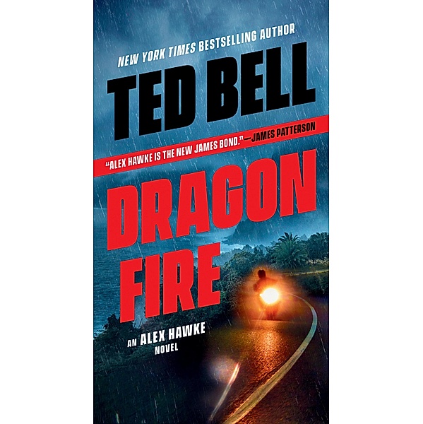Dragonfire / An Alex Hawke Novel Bd.11, Ted Bell