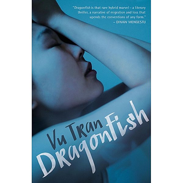 Dragonfish, Vu Tran